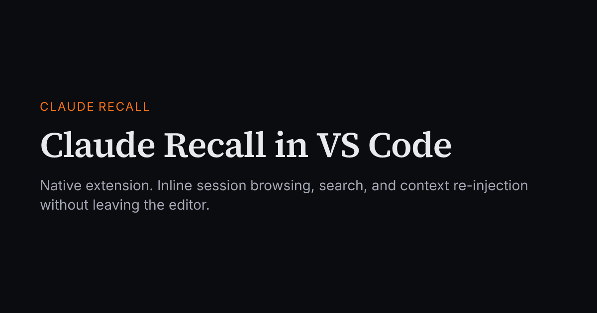 Claude Recall in VS Code: native extension for Claude Code session ...